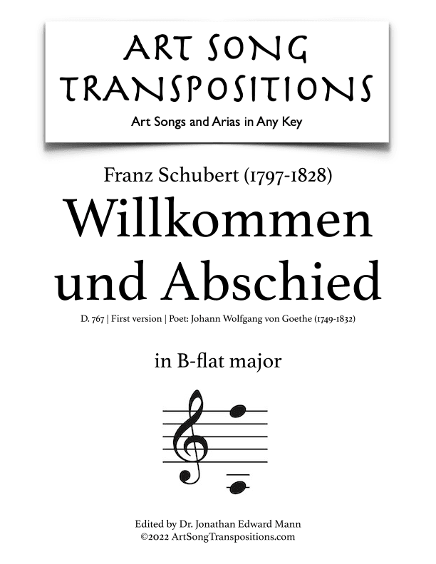 SCHUBERT: Willkommen und Abschied, D. 767 (first version, transposed to B-flat major) (arr. ArtSongTranspositions.com)