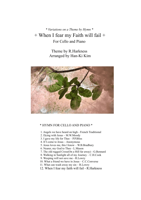 When I fear my faith will fail (For Cello and Piano) (arr. Han-Ki Kim)