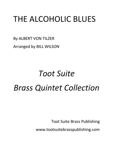 The Alcoholic Blues (arr. Bill Wilson)