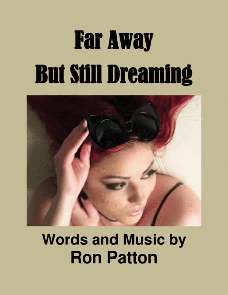 Far Away But Dreaming