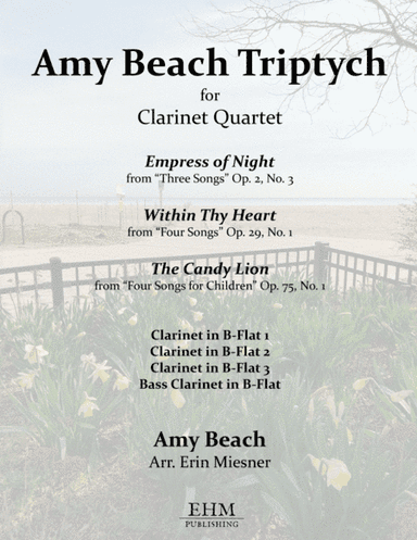 Amy Beach Triptych for Clarinet Quartet (arr. Erin Miesner)