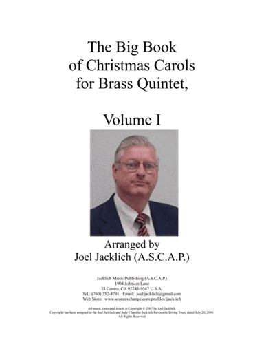 The Big Book of Christmas Carols for Brass Quintet, Vol. I (arr. Joel Jacklich (ASCAP))