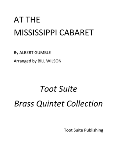 At the Mississippi Cabaret (arr. Bill Wilson)