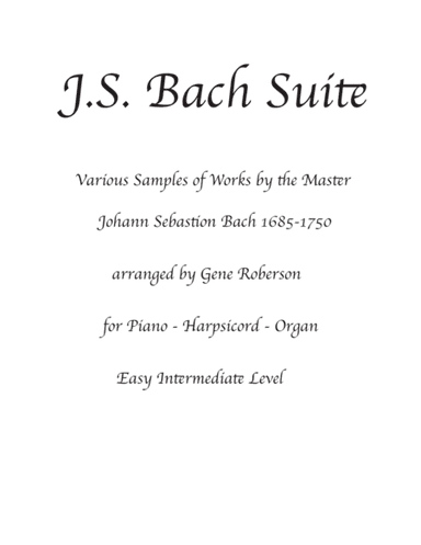 J.S. Bach Suite for Young Pianists (arr. Gene Roberson)
