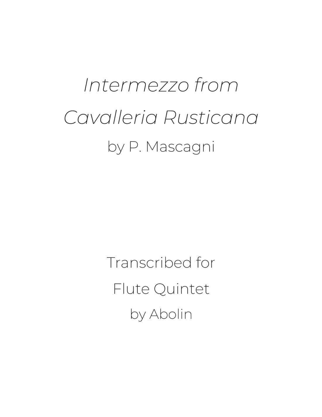Mascagni: Intermezzo from Cavalleria Rusticana - Flute Choir (Flute Quintet) (arr. Abolin)