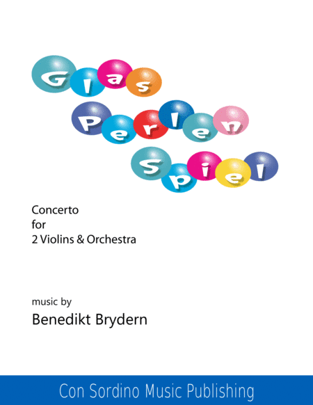 GlasPerlenSpiel - Double Concerto for 2 violins