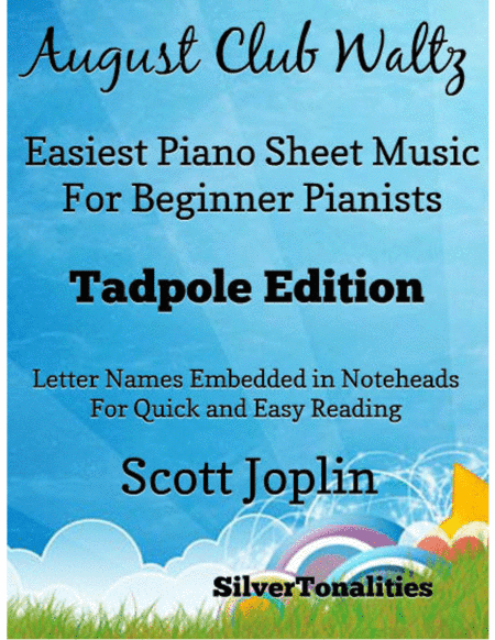 Augustan Club Waltz Easiest Piano Sheet Music for Beginner Pianists 2nd Edition (arr. SilverTonalities)