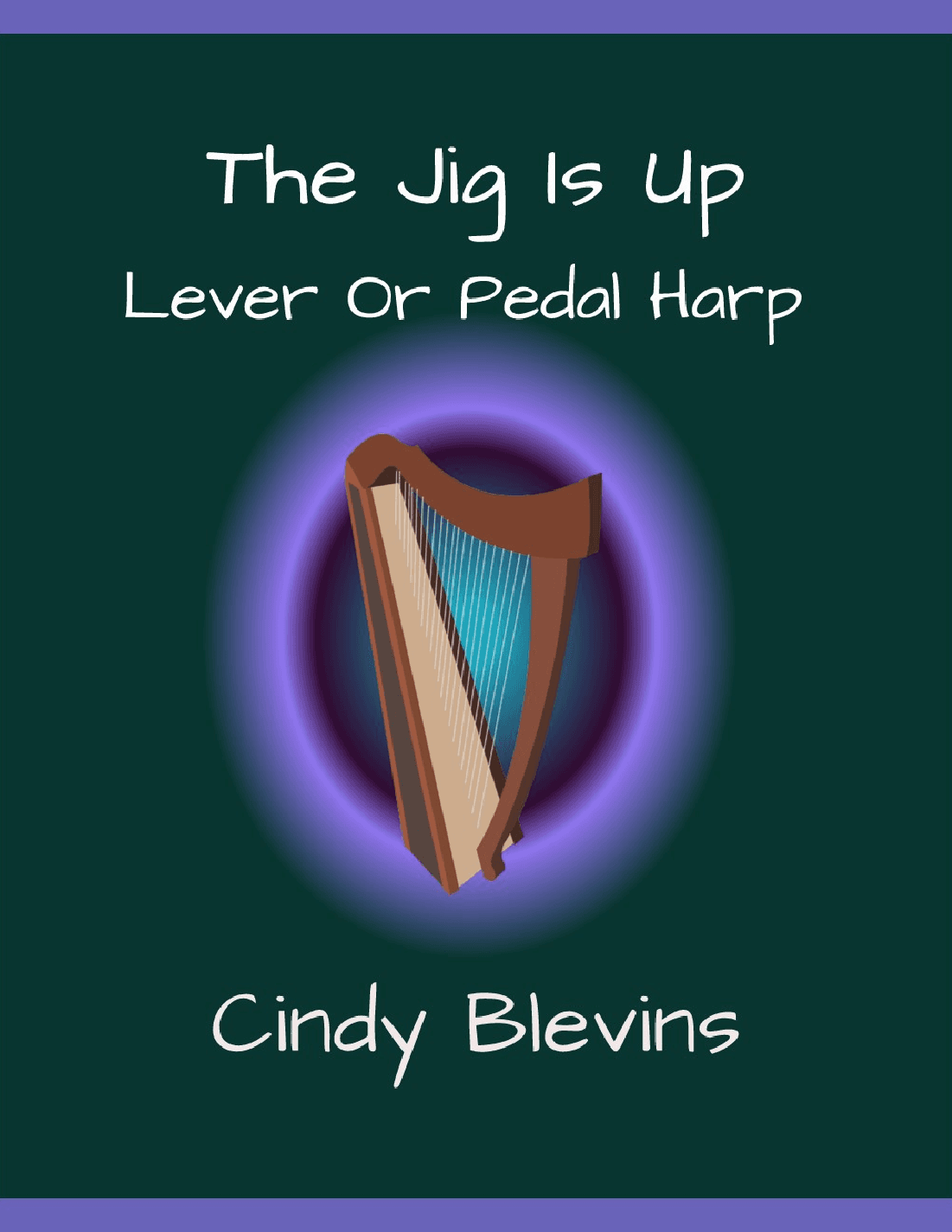 The Jig Is Up, original solo for Lever or Pedal Harp