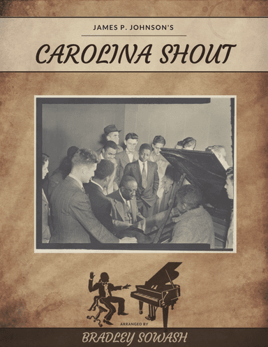 Carolina Shout - Solo piano (arr. Bradley Sowash)