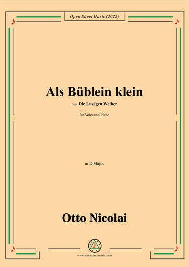 Nicolai-Als Bublein klein,in D Major,from Die Lustigen Weiber,for Voice and Piano (arr. OSM Press)