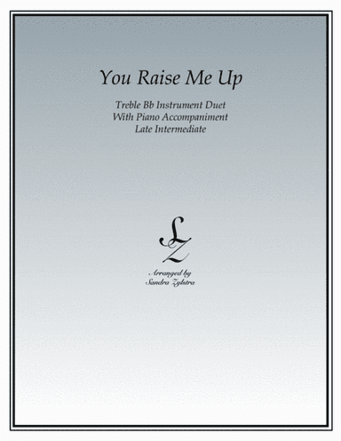 You Raise Me Up (arr. Sandra Zylstra)