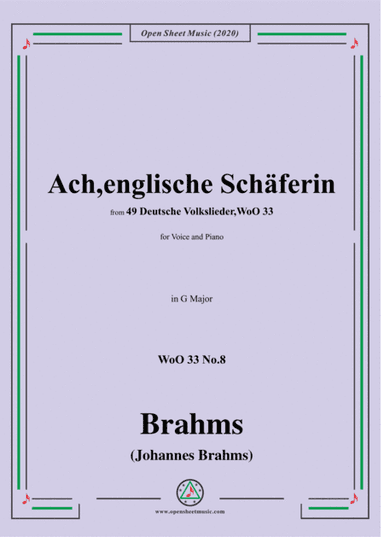 Brahms-Ach,englische Schäferin,WoO 33 No.8,in G Major,for Voice and Piano (arr. MSM)