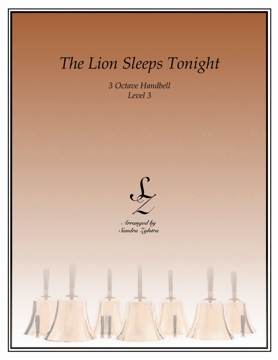 The Lion Sleeps Tonight (arr. Sandra Zylstra)