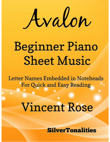 Avalon Beginner Piano Sheet Music (arr. SilverTonalities)