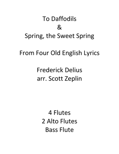 To Daffodils & Spring, the Sweet Spring (arr. Scott Zeplin)