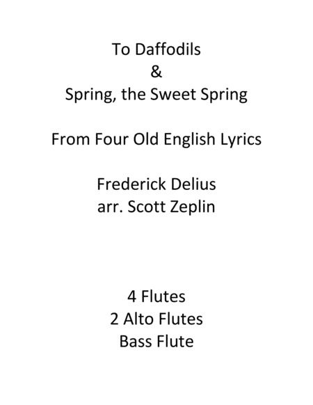 To Daffodils & Spring, the Sweet Spring (arr. Scott Zeplin)