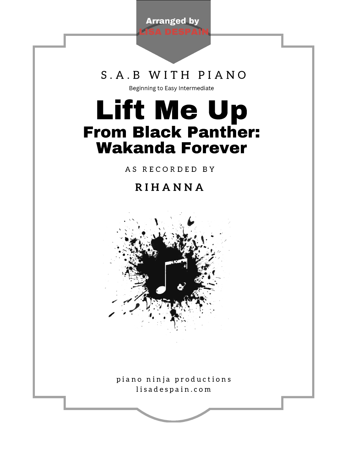 Lift Me Up (arr. Lisa DeSpain)
