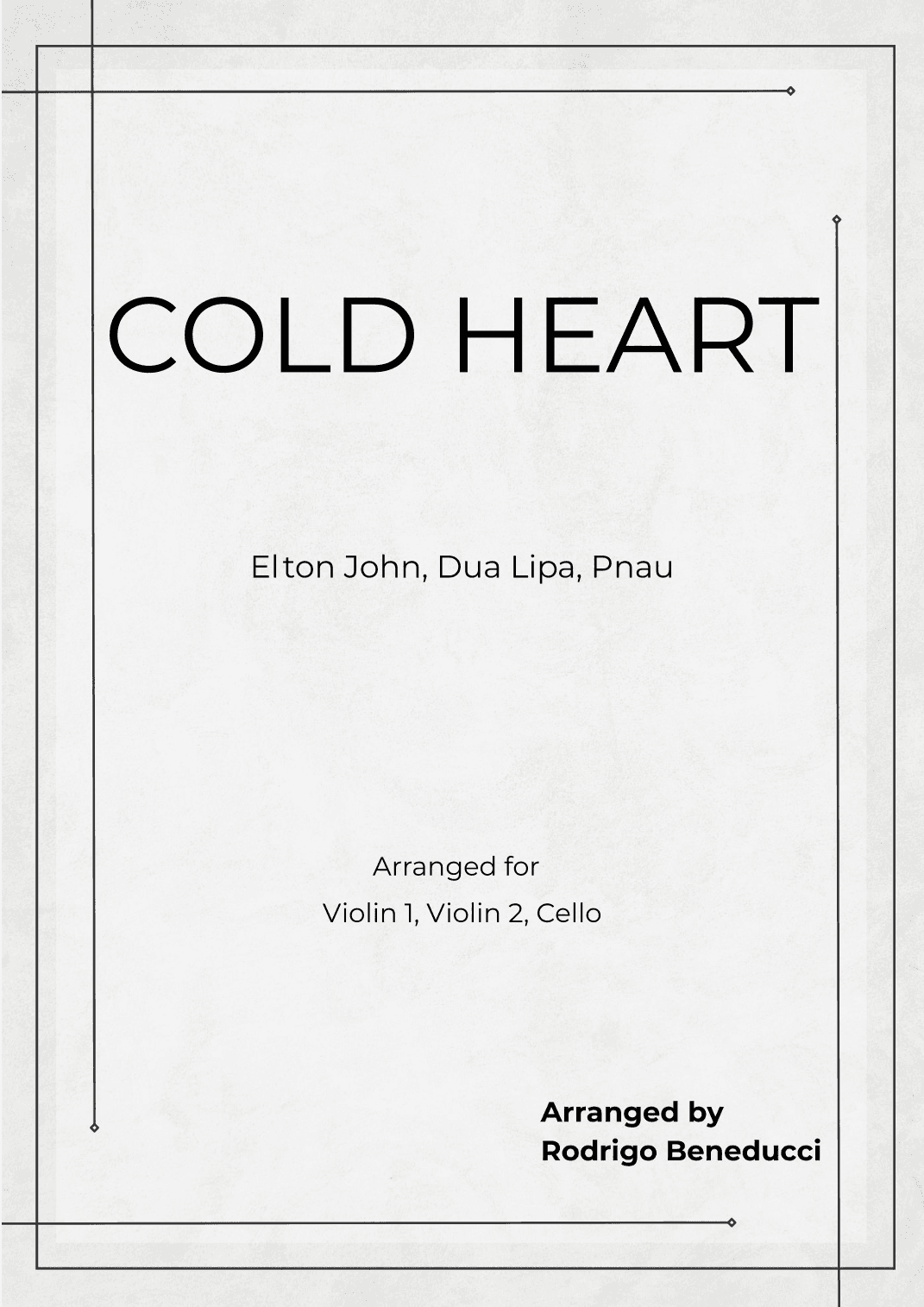 Cold Heart (pnau Remix) (arr. RODRIGO BENEDUCCI)