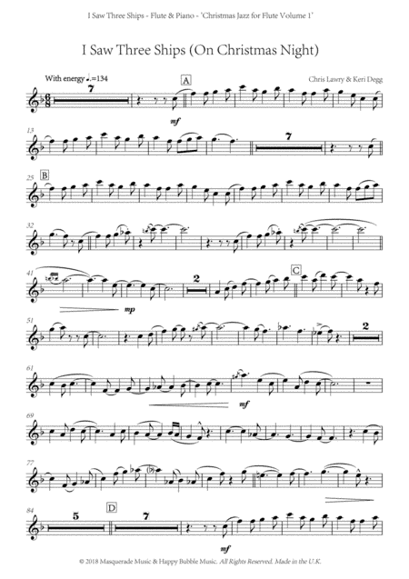 I Saw Three Ships; An arrangement that simply oozes Christmas for flute (in C) and Piano. Includes F (arr. Chris Lawry, Keri Degg)