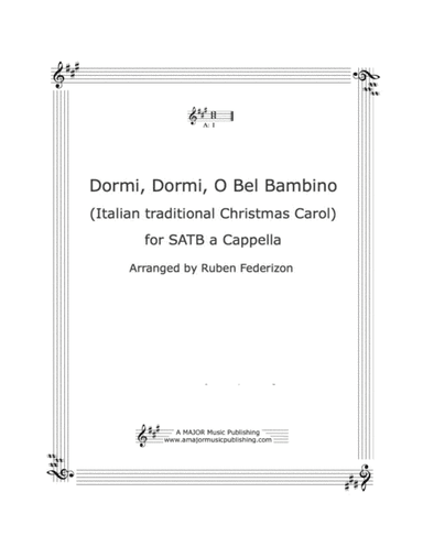 Dormi, Dormi, O Bel Bambin (A traditional Italian Christmas carol) (arr. A Major Music Publishing)