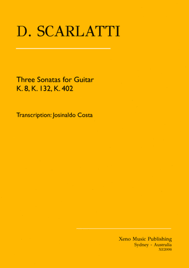 Three Sonatas for Guitar (K.8, K.132, K.402) (arr. Josinaldo Costa)