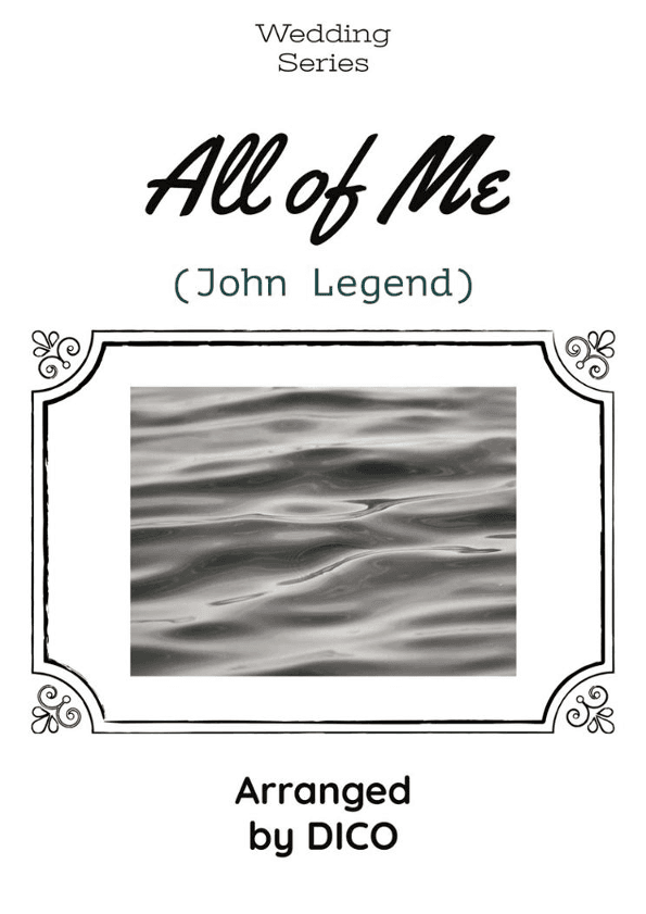 All Of Me (arr. Dico)