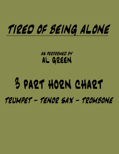Tired Of Being Alone (arr. John Bachman)