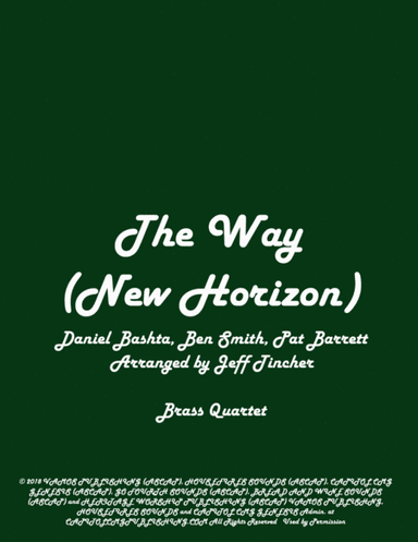 The Way (new Horizon) (arr. Jeff Tincher)