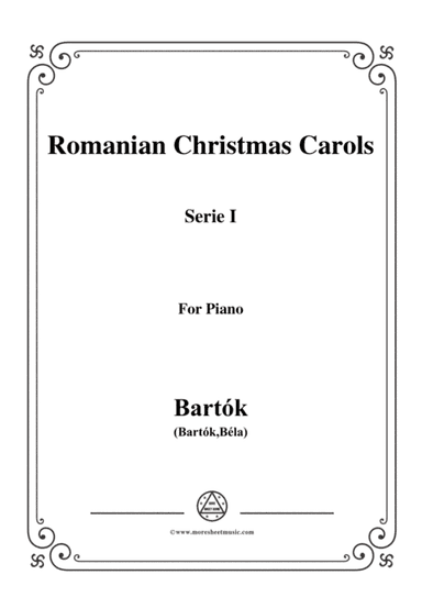 Bartók-Romanian Christmas Carols, Sz.57 Serie I,for Piano (arr. MSM)