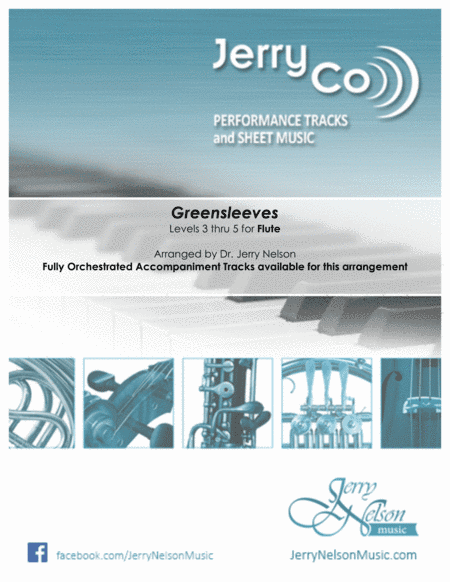 Greensleeves (Arrangements Level 3-5 for FLUTE + Written Acc) (arr. Dr Jerry Nelson)