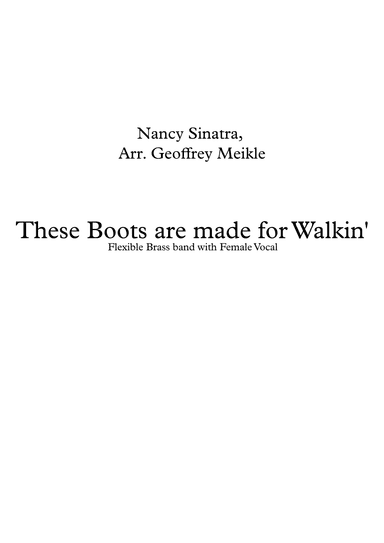 These Boots Are Made For Walkin' (arr. Geoffrey Meikle)