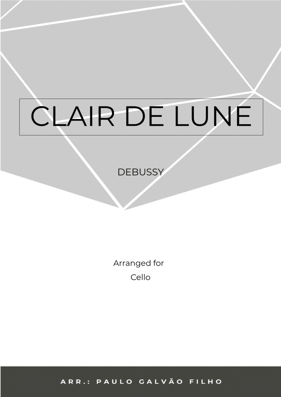 CLAIR DE LUNE – CELLO SOLO (arr. Paulo Galvao Filho)