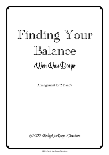 Finding Your Balance Arr. For 2 Piano’s
