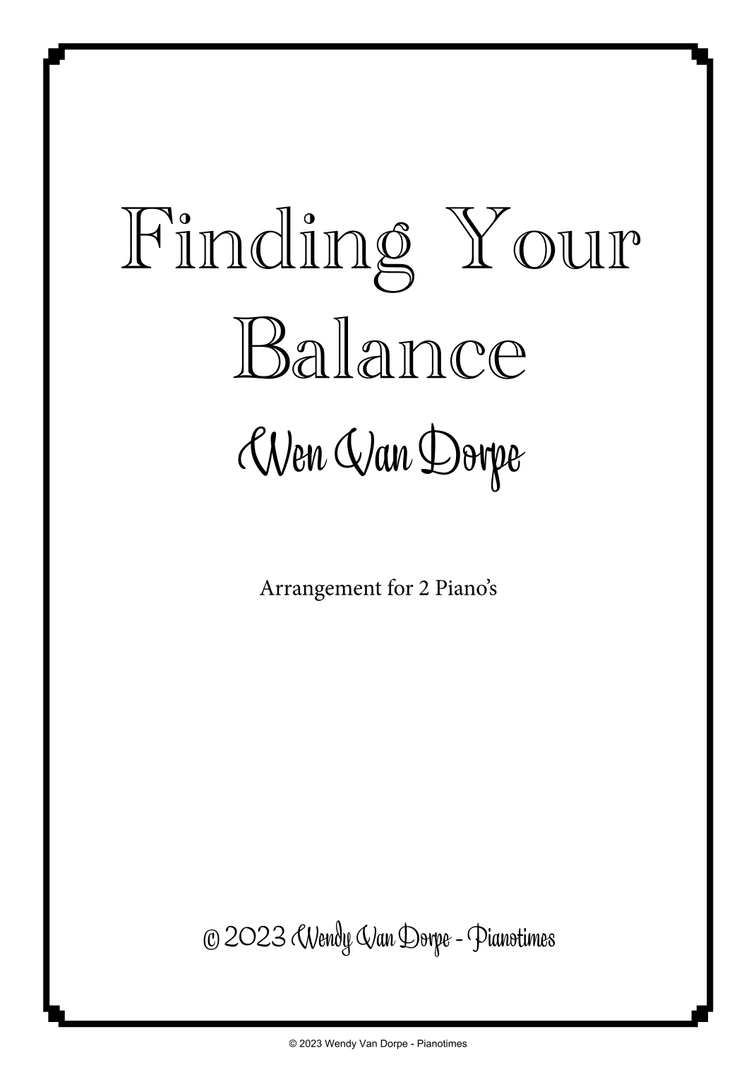 Finding Your Balance Arr. For 2 Piano’s