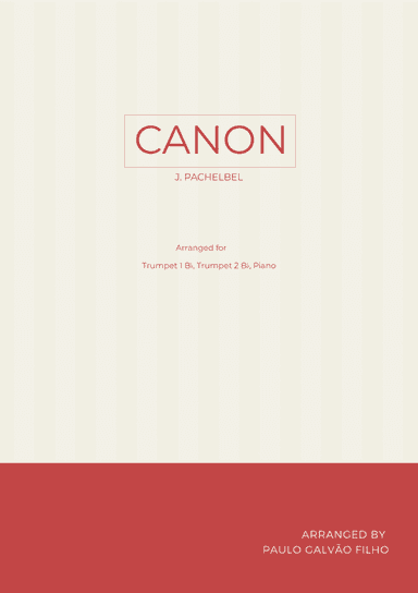 CANON IN D - BRASS PIANO TRIO (I TRUMPET, II TRUMPET & PIANO) (arr. Paulo Galvao Filho)