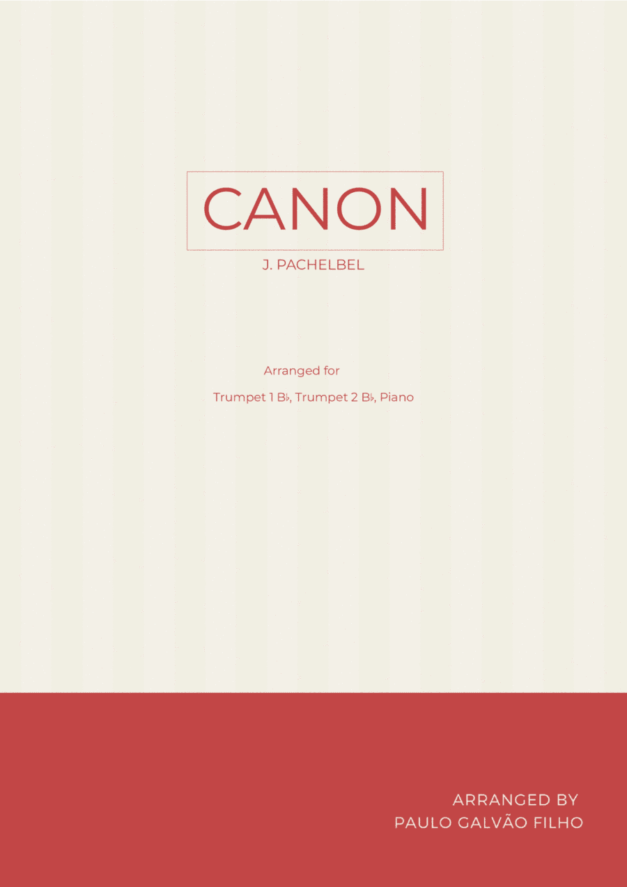 CANON IN D - BRASS PIANO TRIO (I TRUMPET, II TRUMPET & PIANO) (arr. Paulo Galvao Filho)