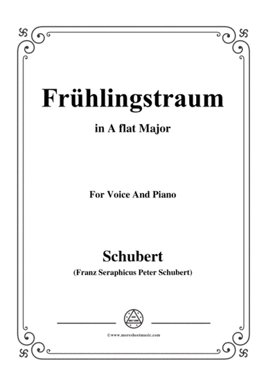 Schubert-Frühlingstraum,from 'Winterreise',Op.89(D.911) No.11,in A flat Major,for Voice&Piano (arr. MSM)