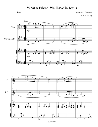 What a Friend We Have in Jesus (Flute and Clarinet Duet with Piano Accompaniment) (arr. B. C. Dockery)