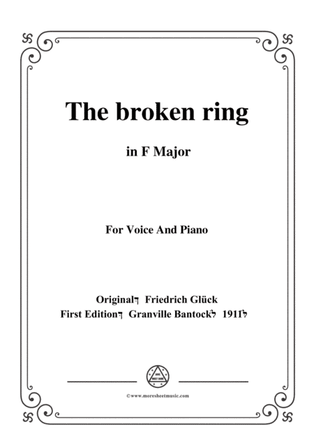 Bantock-Folksong,The broken ring(Das zerbrochene Ringlein),in F Major,for Voice and Piano (arr. MSM)