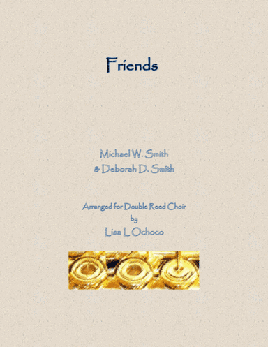 Friends (arr. Lisa L Ochoco)