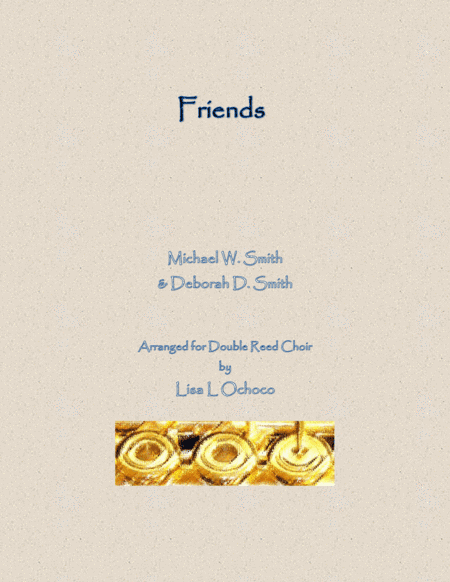 Friends (arr. Lisa L Ochoco)
