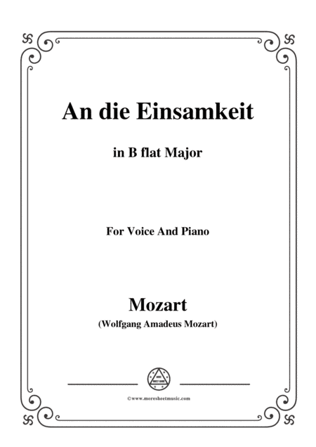 Mozart-An die einsamkeit,in B flat Major,for Voice and Piano (arr. MSM)