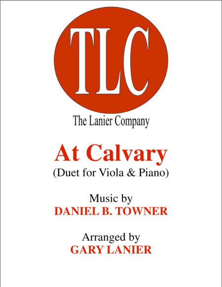 AT CALVARY (Duet – Viola and Piano/Score and Parts) (arr. Gary Lanier)