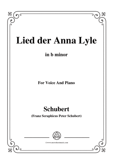 Schubert-Lied der Anna Lyle,Op.85 No.1,in b minor,for Voice&Piano (arr. MSM)