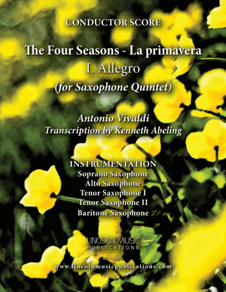 Vivaldi - La primavera - I. Allegro from The Four Seasons (for Saxophone Quintet SATTB) (arr. Kenneth Abeling)