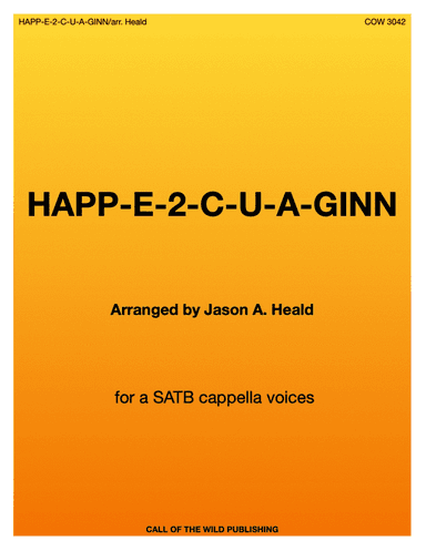 Happ E 2 C U A Gin (arr. Jason A. Heald)