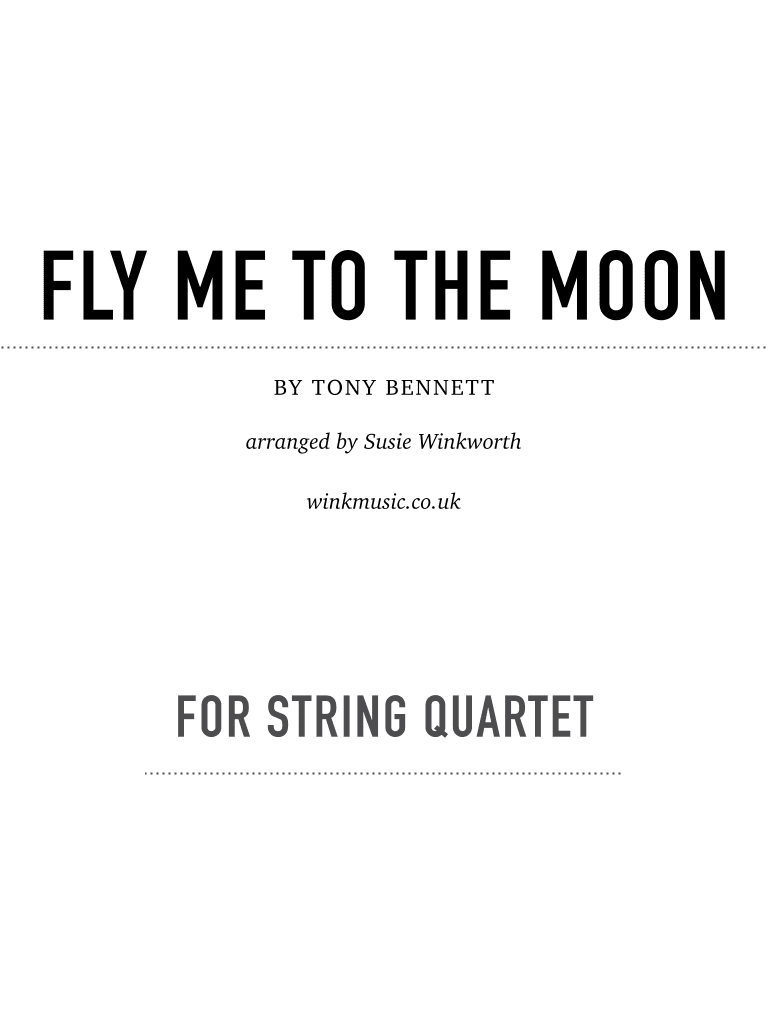Fly Me To The Moon (in Other Words) (arr. Susie Winkworth winkmusic.co.uk)