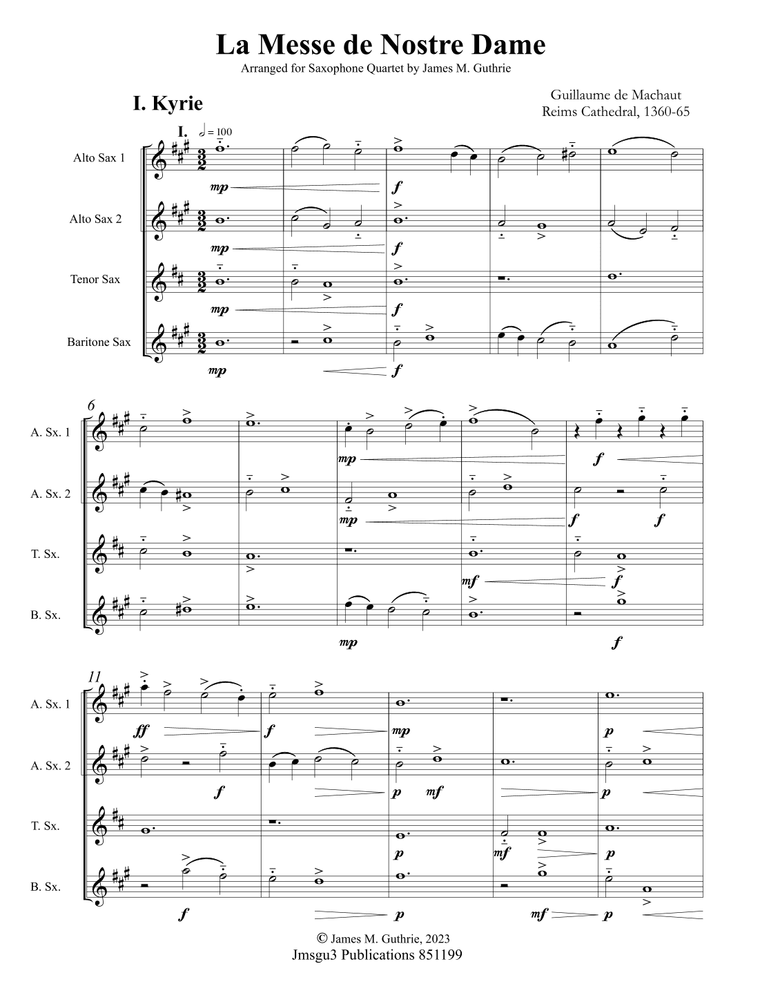 Machaut: La Messe de Nostre Dame for Saxophone Quartet (arr. James M. Guthrie, ASCAP)