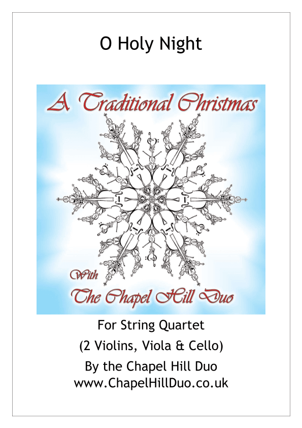 O Holy Night for String Quartet - Full Length arrangement by the Chapel Hill Duo (arr. The Chapel Hill Duo)