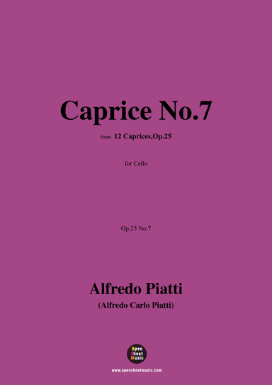 Alfredo Piatti-Caprice No.7,Op.25 No.7,for Solo Cello (arr. OSM Press)